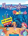 Meerjungfrau Malbuch fur Kinder