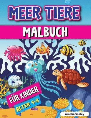 Amelia Sealey - Meerestiere Malbuch für Kinder, Häftad. Tillgänglighet: Lägg i varukorg