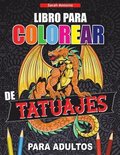 Libro para Colorear de Tatuajes para Adultos