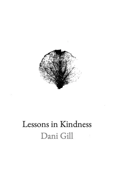 Dani Gill - Lessons in Kindness, Häftad. Tillgänglighet: Kommande