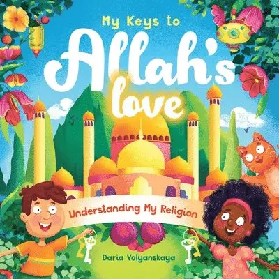 Daria Volyanskaya - My Keys to Allah's Love, Häftad. Tillgänglighet: Lägg i varukorg