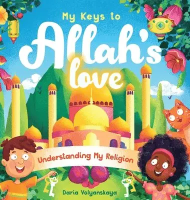 Daria Volyanskaya - My Keys to Allah's Love, Inbunden. Tillgänglighet: Lägg i varukorg