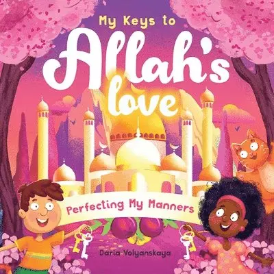 Daria Volyanskaya - My Keys to Allah's Love, Häftad. Tillgänglighet: Lägg i varukorg