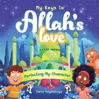 Daria Volyanskaya - My Keys to Allah's Love, Häftad. Tillgänglighet: Lägg i varukorg