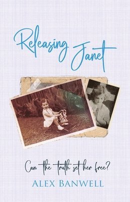 Alex Banwell - Releasing Janet, Häftad