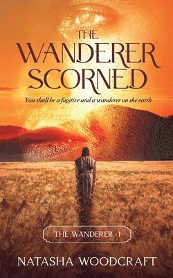 Natasha Woodcraft - Wanderer Scorned, Häftad