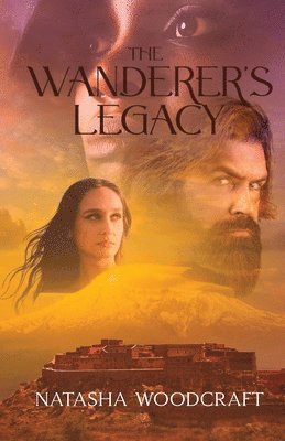 Natasha Woodcraft - Wanderer's Legacy, Häftad