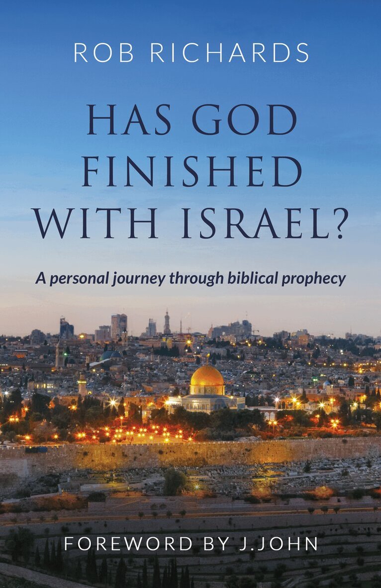 Rob Richards - Has God Finished with Israel?, Häftad