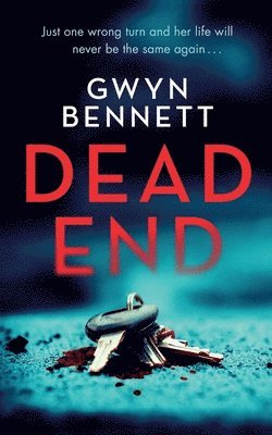 Gwyn Bennett - Dead End, Häftad