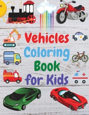 Manlio Venezia - Vehicles Coloring Book for Kids, Häftad. Tillgänglighet: Lägg i varukorg