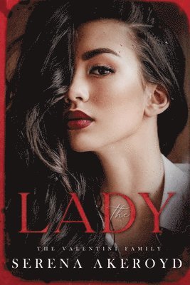 Serena Akeroyd - Lady (The Valentini Family, Häftad. Tillgänglighet: Lägg i varukorg