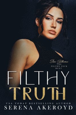 Serena Akeroyd - Filthy Truth (Five Points' Mob Collection, Häftad