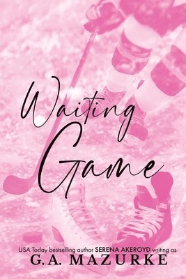 G A Mazurke, Serena Akeroyd - Waiting Game, Häftad