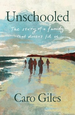 Caro Giles - Unschooled, Inbunden. Tillgänglighet: Lägg i varukorg