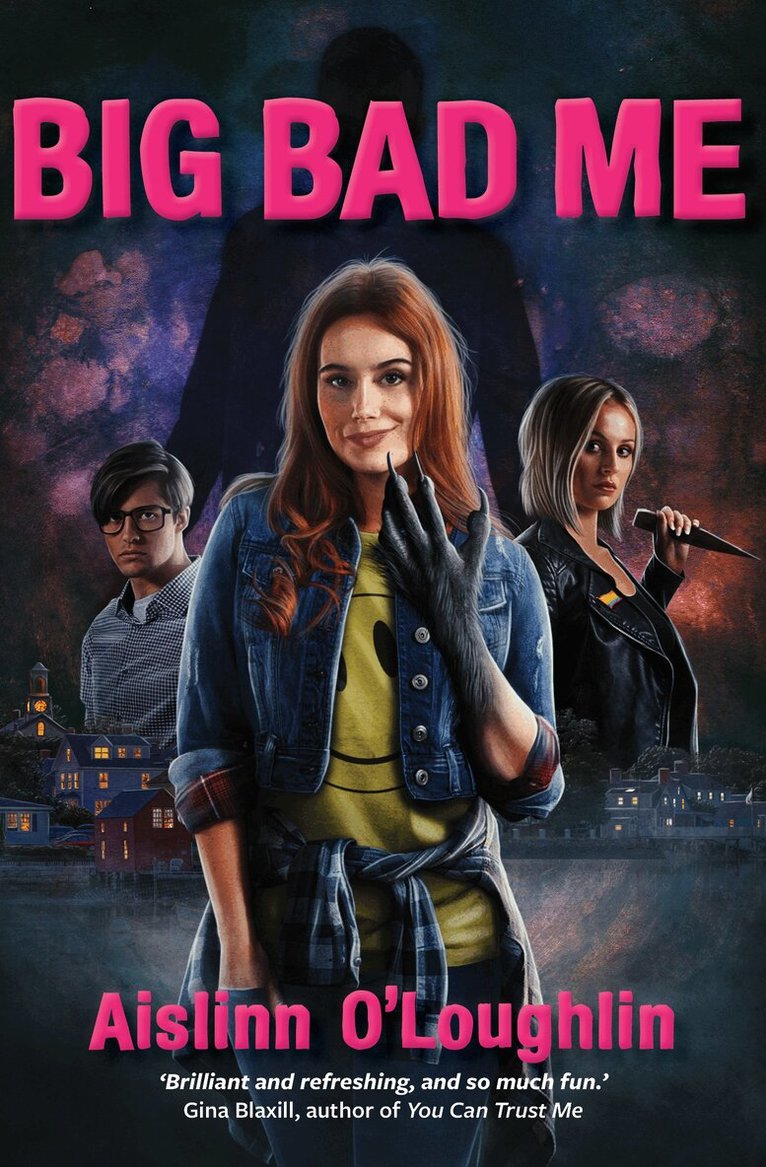 Aislinn O'Loughlin - Big Bad Me, Häftad