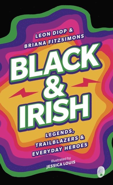 Briana Fitzsimons, Leon Diop - Black & Irish, E-bok