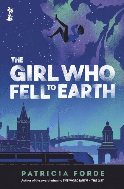 Patricia Forde - Girl who Fell to Earth, E-bok