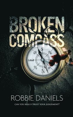 Robbie Daniels - Broken Compass, Häftad. Tillgänglighet: Lägg i varukorg