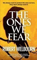 Robert Welbourn - Ones We Fear, Häftad. Tillgänglighet: Lägg i varukorg