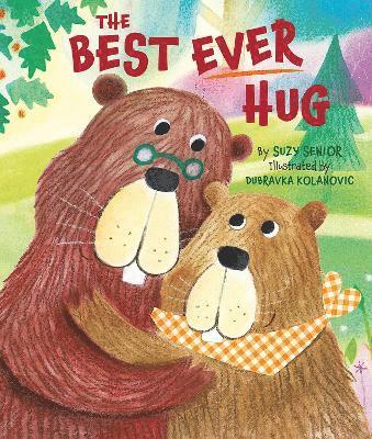 Suzy Senior - Best Ever Hug, Inbunden