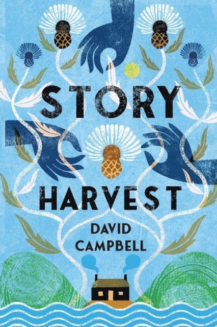 David Campbell - Story Harvest, E-bok
