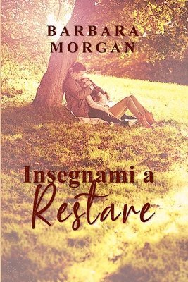 Barbara Morgan - Insegnami a Restare, Häftad