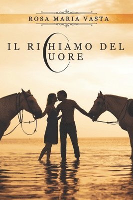 Rosa Maria Vasta - richiamo del cuore - Cecé e l'opera dei cavalli, Häftad