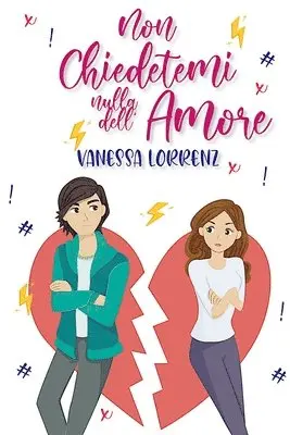 Vanessa Lorrenz - Non chiedetemi nulla dell'amore, Häftad. Tillgänglighet: Lägg i varukorg