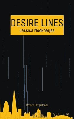 Jessica Mookherjee - Desire Lines, Häftad