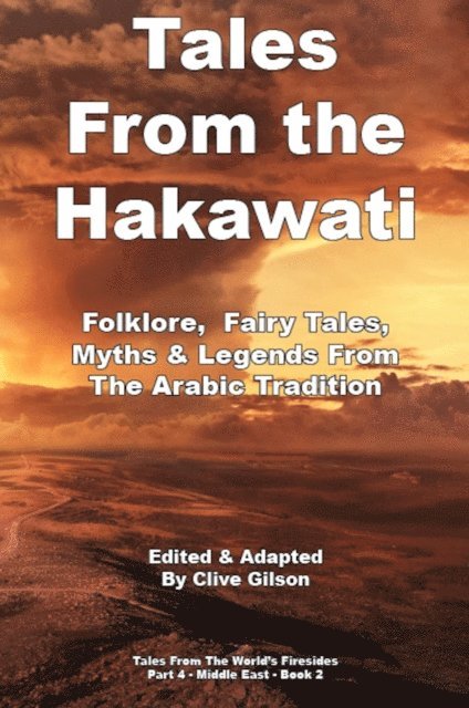 Clive L Gilson - Tales From The Hakawati, E-bok