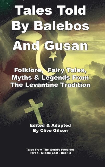 Clive L Gilson - Tales Told By Balebos And Gusan, E-bok
