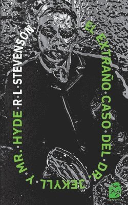 Robert Louis Stevenson - El extraño caso del Dr. Jekyll y Mr. Hyde, Häftad