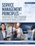 Service Management Principles for Hospitality & Tourism in the Age of Digital Technology