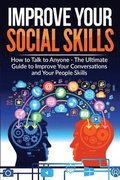 Improve Your Social Skills - Become A Master Of Communication