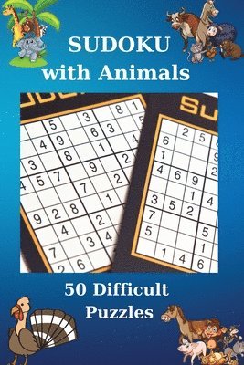 Olivia Warner - Sudoku with Animals. 50 Difficult Puzzles, Häftad