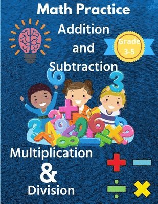 Susan Riley - Math Practice with Addition, Subtraction, Multiplication & Division Grade 3-5, Häftad