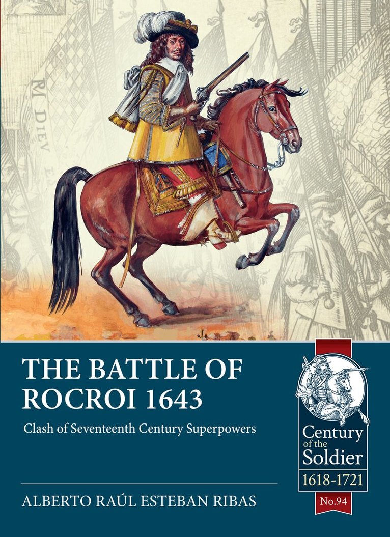 Alberto Raúl Esteban Ribas - The Battle of Rocroi 1643, Häftad. Tillgänglighet: Lägg i varukorg