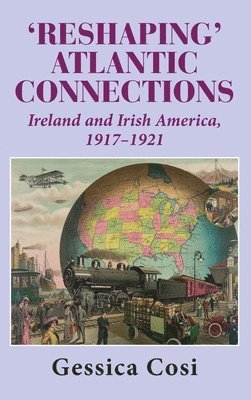 Gessica Cosi - 'Reshaping' Atlantic Connections, Inbunden
