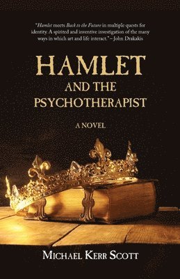 Michael Kerr Scott - Hamlet and the Psychotherapist, Häftad