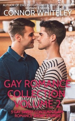Connor Whiteley - Gay Romance Collection Volume 2, Häftad