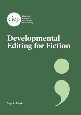 Sophie Playle - Developmental Editing for Fiction, Häftad. Tillgänglighet: Lägg i varukorg