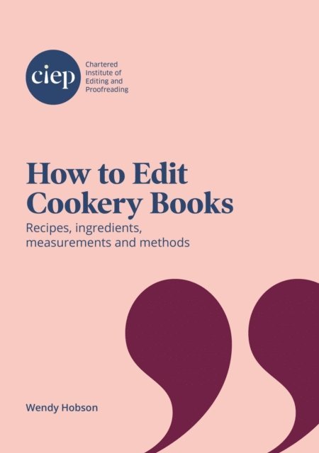 Wendy Hobson - How to Edit Cookery Books, E-bok