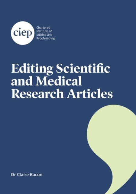 Claire Bacon - Editing Scientific and Medical Research Articles, E-bok
