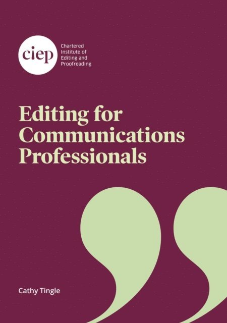 Cathy Tingle - Editing for Communications Professionals, E-bok