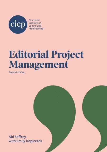Emily Kopieczek, Abi Saffrey - Editorial Project Management, E-bok