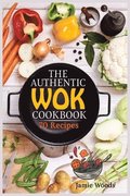 Authentic Wok Cookbook