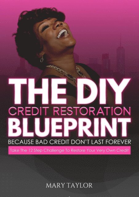 Mary Taylor - DIY credit restoration blueprint, E-bok