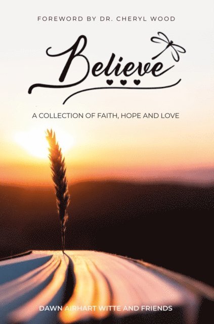 Dawn Airhart Witte - Believe..., E-bok