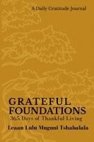 Leaan Lulu Mnguni Tshabalala - Grateful Foundations, Häftad