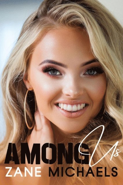 Zane Michaels - Among Us, E-bok